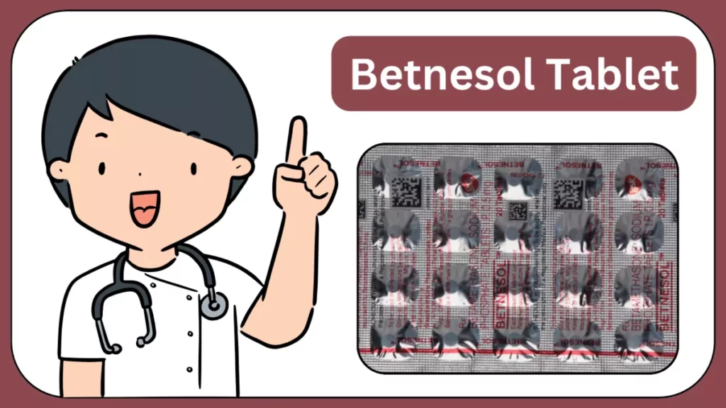 Betnesol Tablet Uses In Hindi