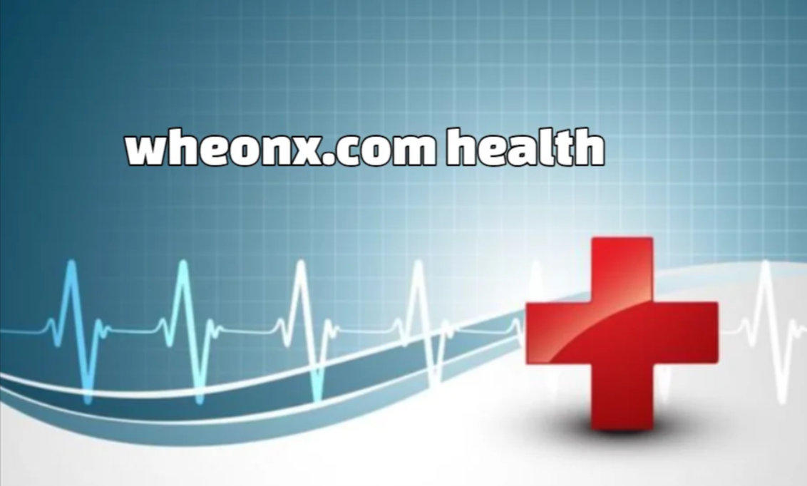 Wheonx.com Health
